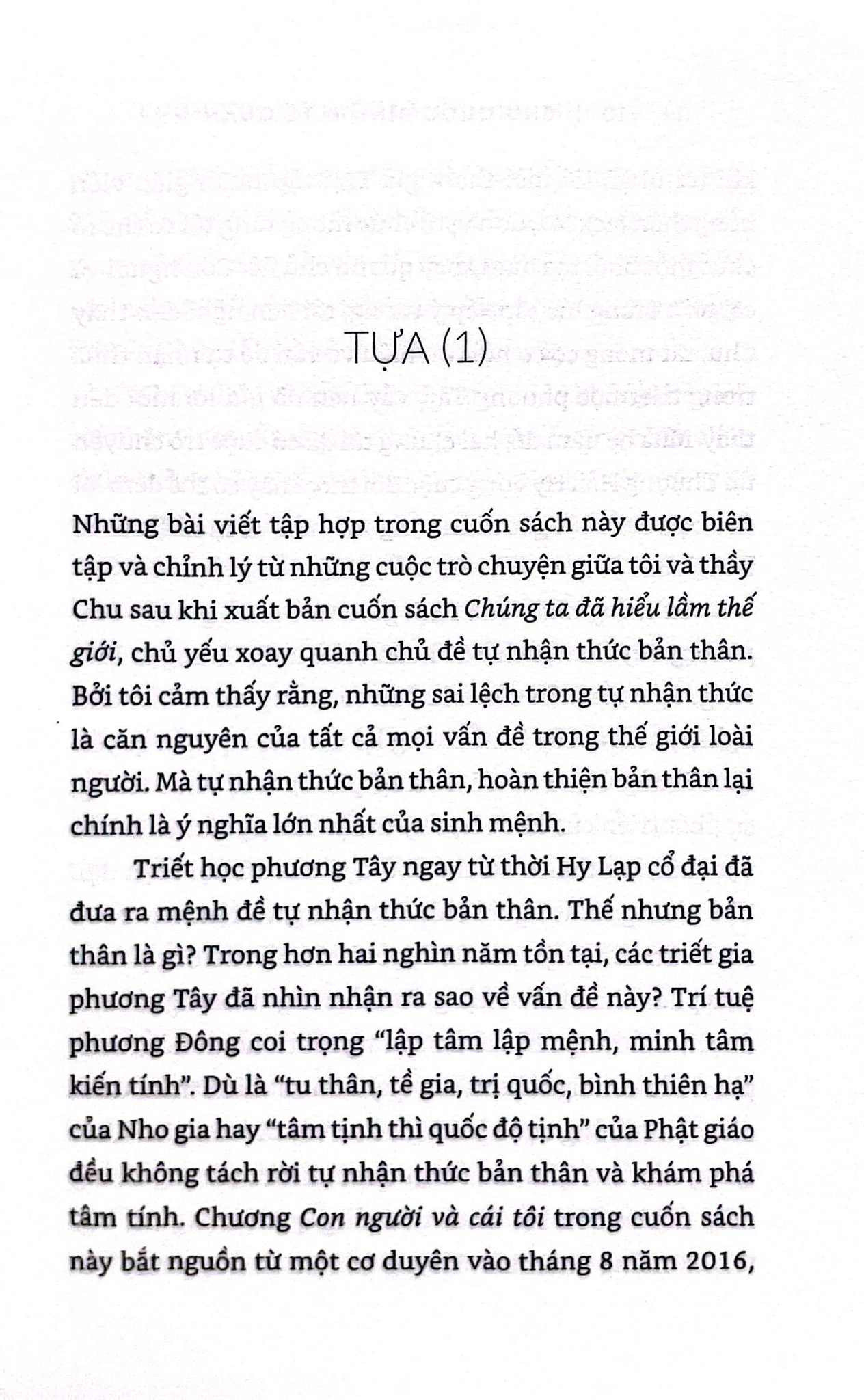Chúng Ta Đã Hiểu Lầm Chính Mình - Đối Thoại Giữa Triết Gia Và Cao Tăng - 
Chu Quốc Bình, Tế Quân