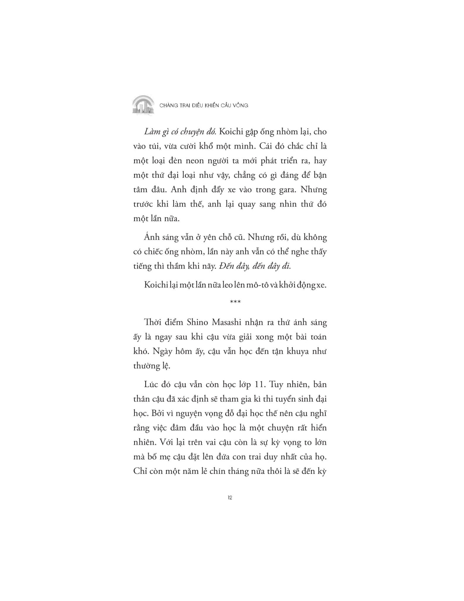 Chàng Trai Điều Khiển Cầu Vồng - Higashino Keigo