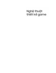 Nghệ Thuật Thiết Kế Game - Jesse Schell