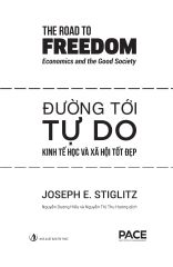 Đường Tới Tự Do - The Road To Freedom - Joseph E. Stiglitz