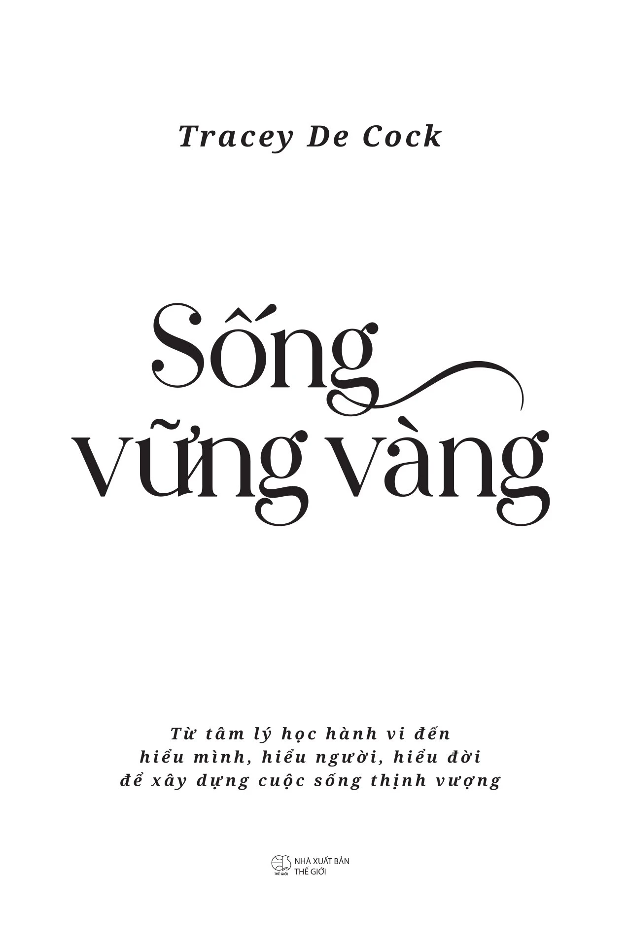 Sống Vững Vàng - 
Tracey De Cock