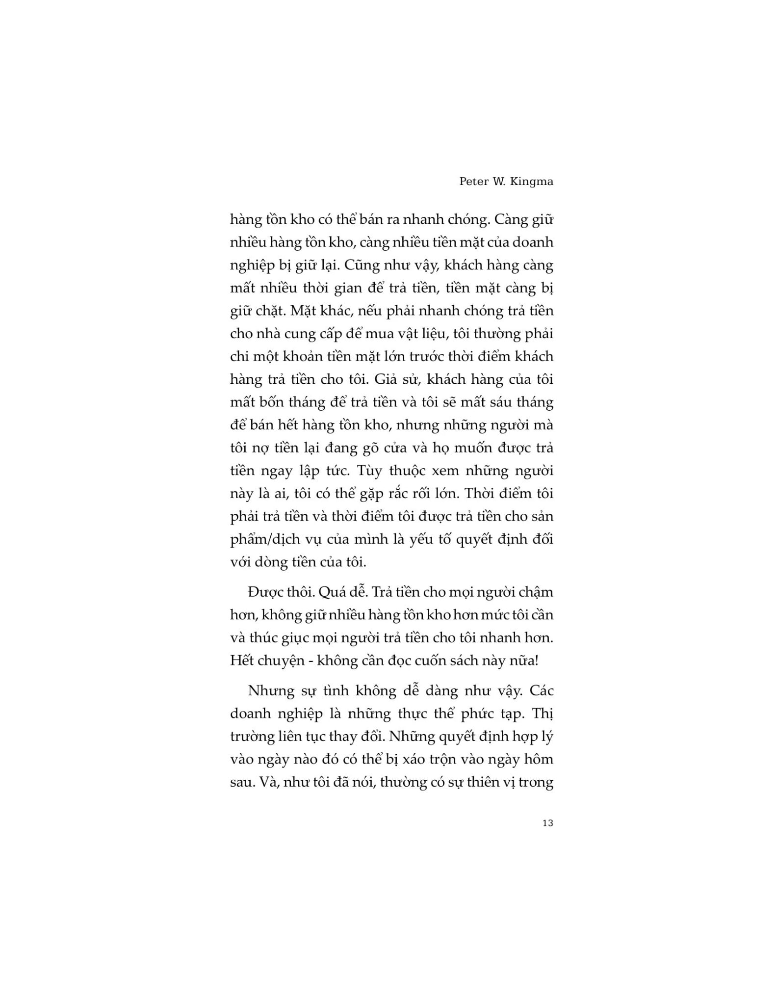 Tiền Mặt Là Vua - 
Peter W. Kingma