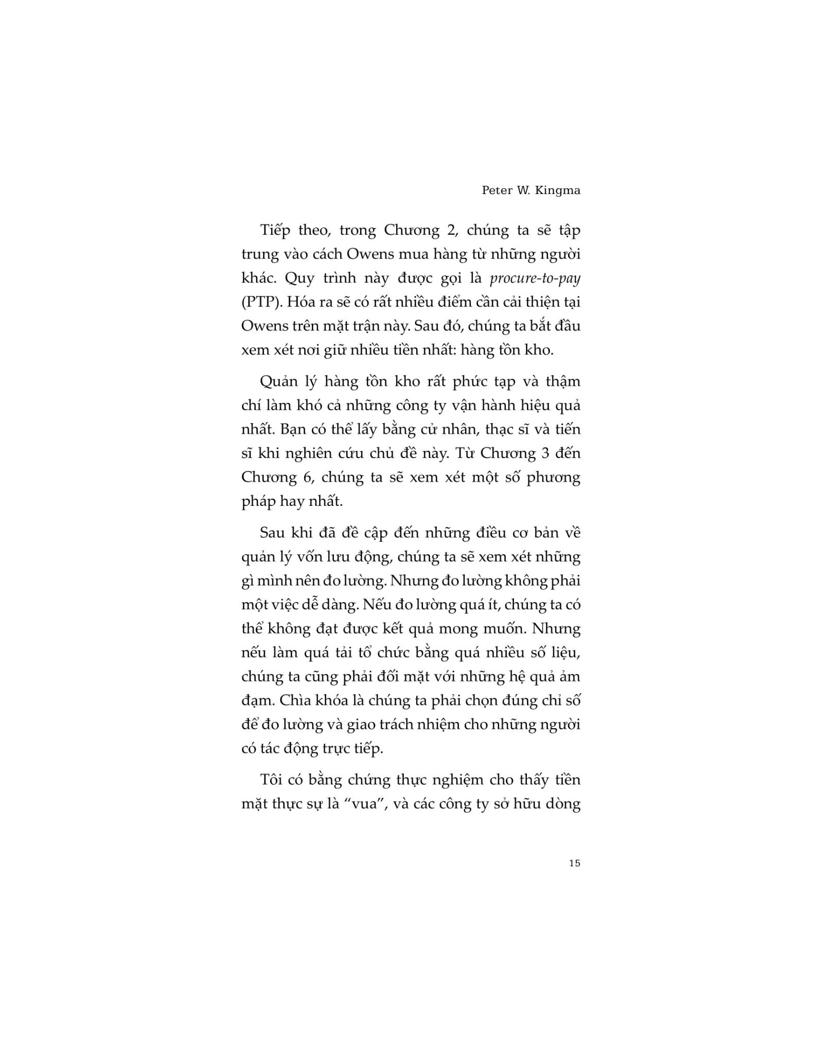 Tiền Mặt Là Vua - 
Peter W. Kingma