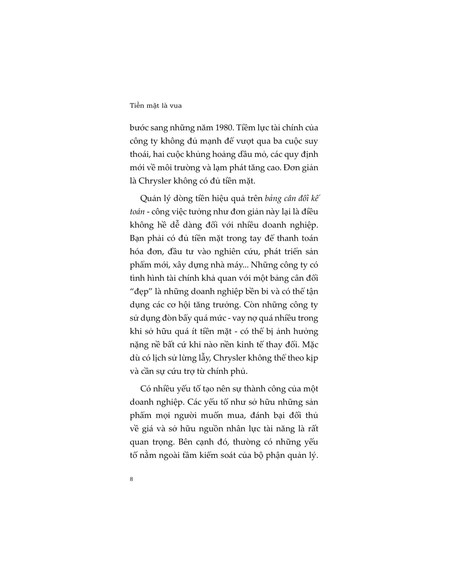 Tiền Mặt Là Vua - 
Peter W. Kingma