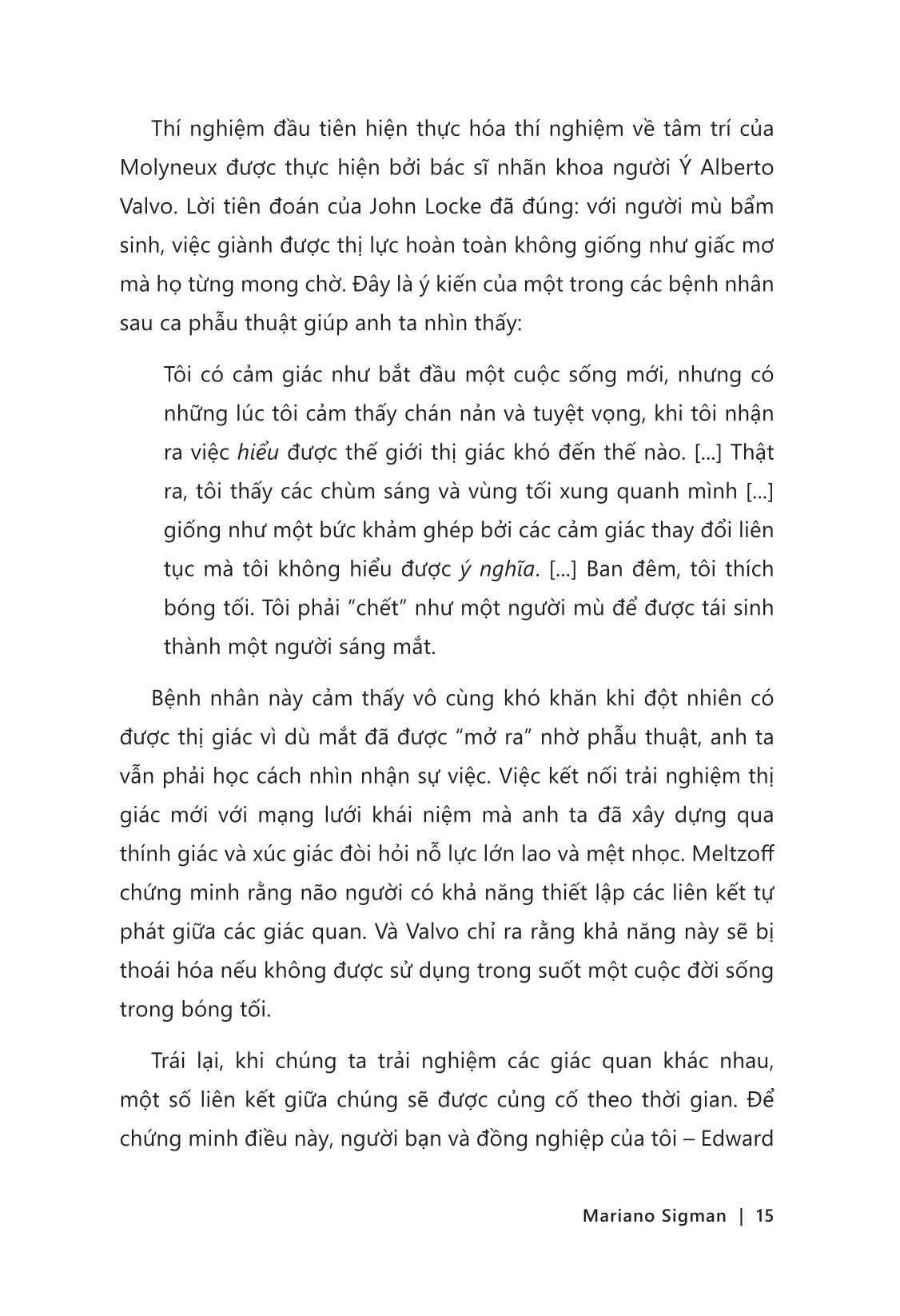 Bí Mật Của Tâm Trí - Cách Não Bộ Suy Nghĩ, Cảm Nhận Và Ra Quyết Định - 
Mariano Sigman