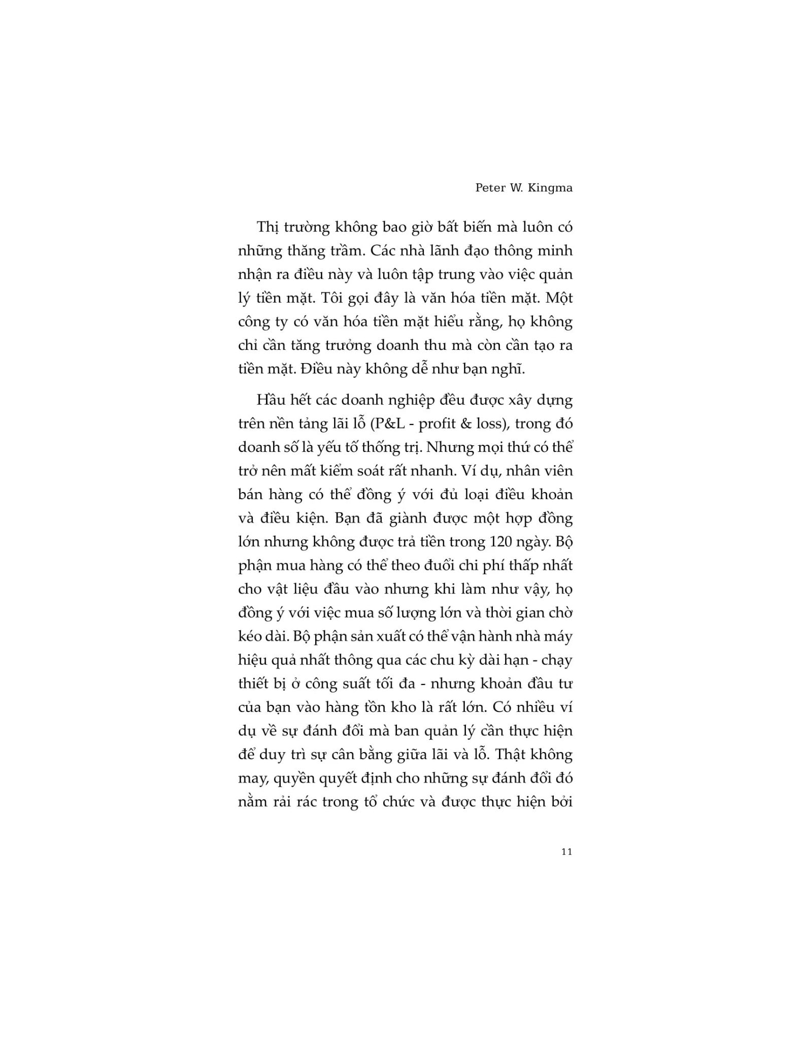 Tiền Mặt Là Vua - 
Peter W. Kingma