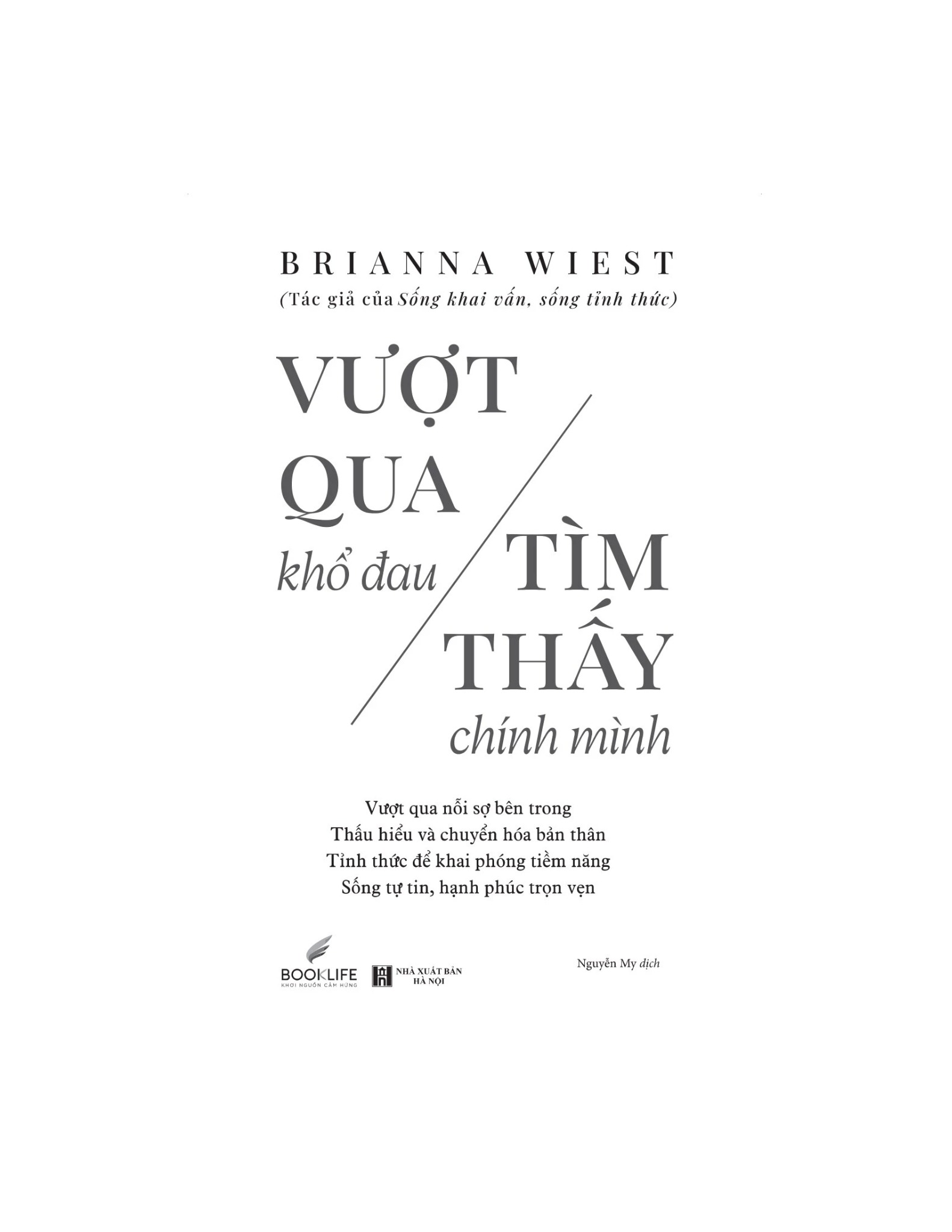 Vượt Qua Khổ Đau - Tìm Thấy Chính Mình - Brianna Wiest