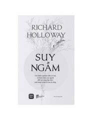 Suy Ngẫm - Richard Holloway