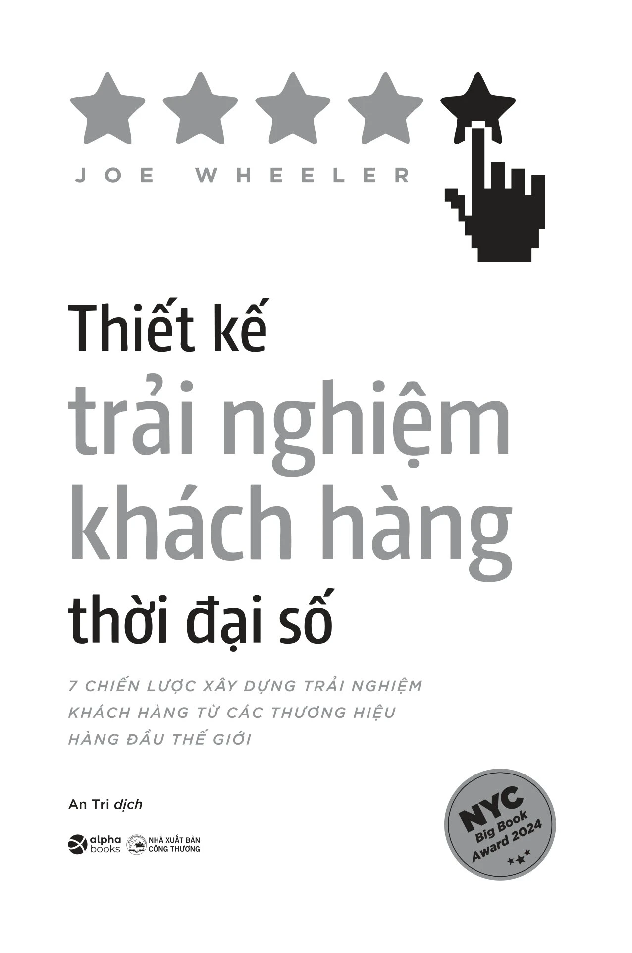 Thiết Kế Trải Nghiệm Khách Hàng Thời Đại Số - Joe Wheeler