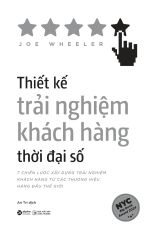 Thiết Kế Trải Nghiệm Khách Hàng Thời Đại Số - Joe Wheeler