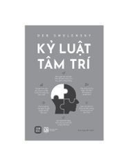 Kỷ Luật Tâm Trí - Deb Smolensky