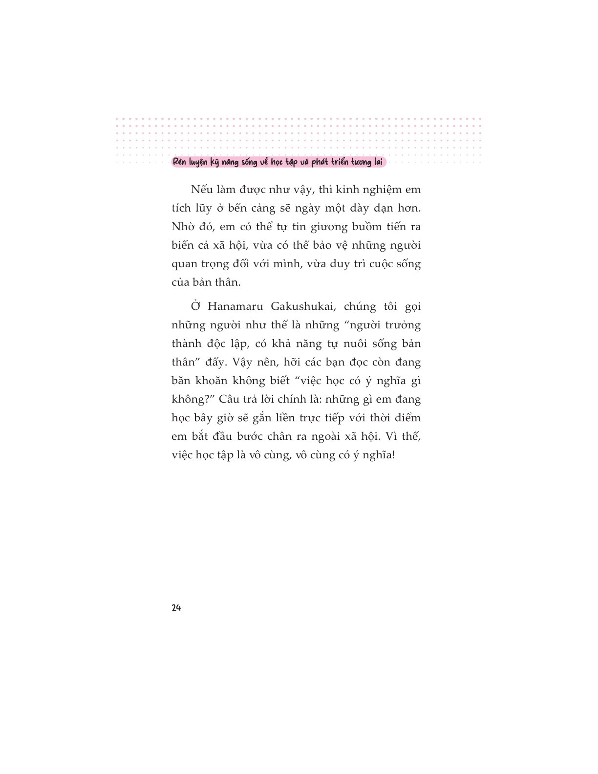 Rèn Luyện Kỹ Năng Sống Về Học Tập Và Phát Triển Tương Lai - Hanamaru Gakushukai
