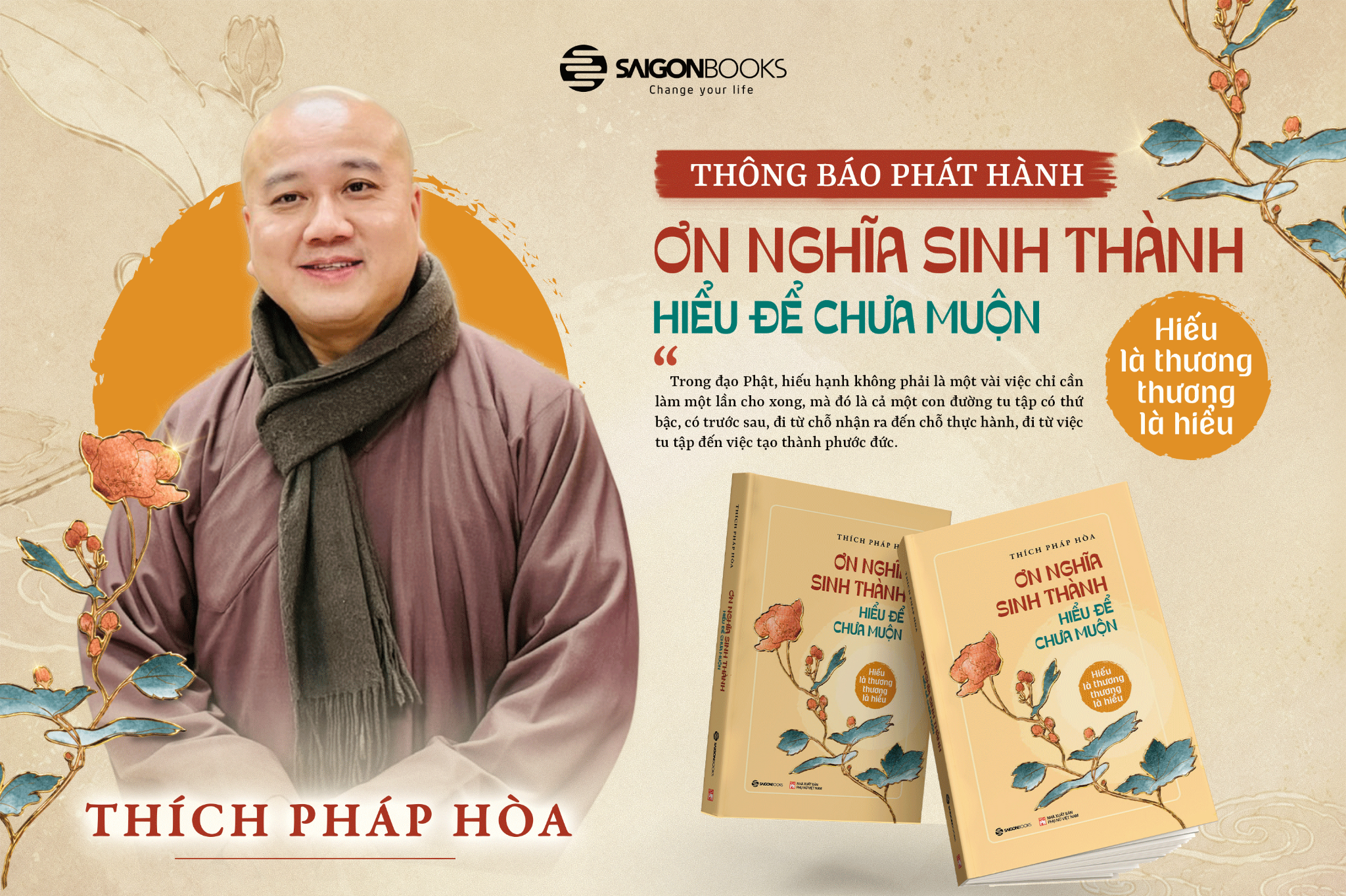 Ơn Nghĩa Sinh Thành - Hiểu Để Chưa Muộn - Thích Pháp Hòa