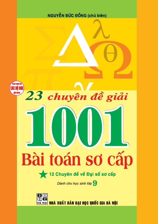 23 Chuyên Đề Giải 1001 Bài Toán Sơ Cấp - Tập 1 - Nguyễn Đức Đồng