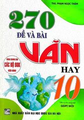 270 Đề Và Bài Văn Hay 10 - Phạm Ngọc Thắm