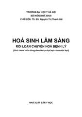 Hóa Sinh Lâm Sàng Rối Loạn Chuyển Hóa Bệnh Lý (ĐH Y HN )- Ts.Bs Nguyễn Thị Thanh Hải