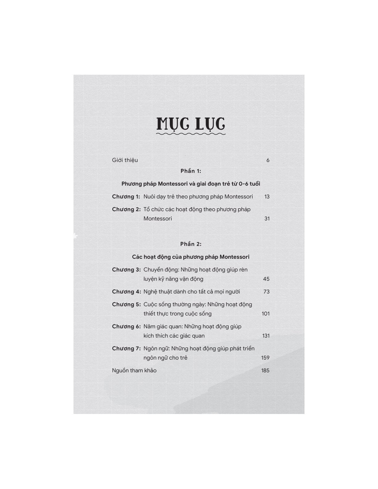 Montessori - Phương Pháp Giáo Dục Sớm Tôn Trọng Tiềm Năng Trẻ - Beth Wood