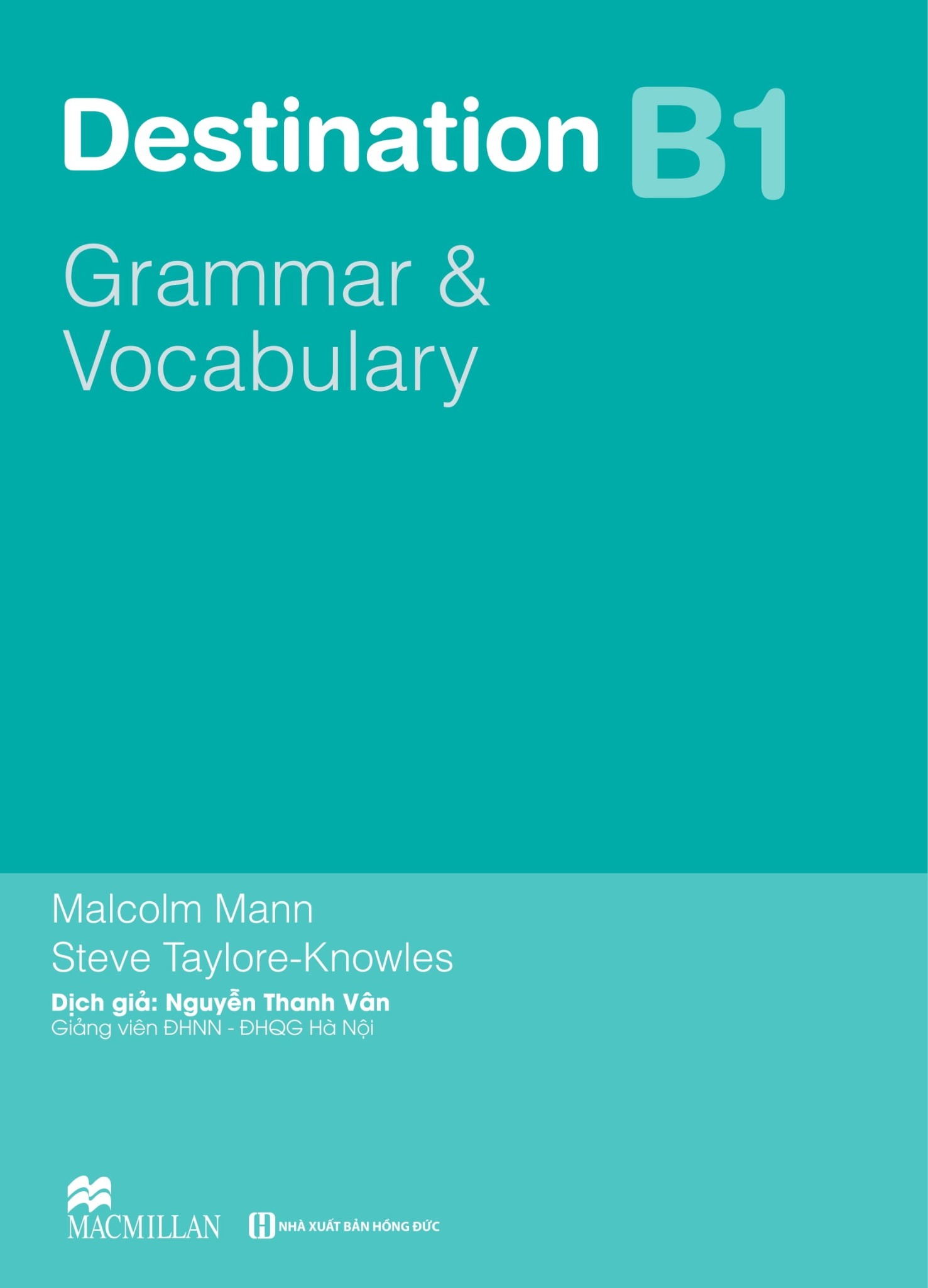 Destination B1 – Grammar & Vocabulary With Answer Key (Tái Bản 2025) - Malcom Mann, Steve Taylore-K