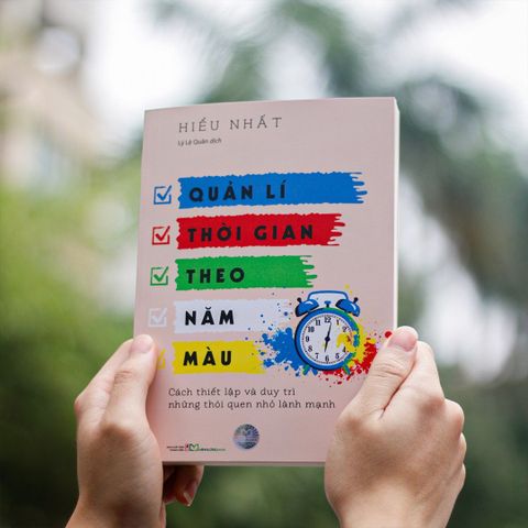  Quản Lí Thời Gian Theo Năm Màu - 
Hiểu Nhất 