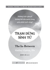 Trạm Dừng Sinh Tử - 
Hadley Vlahos