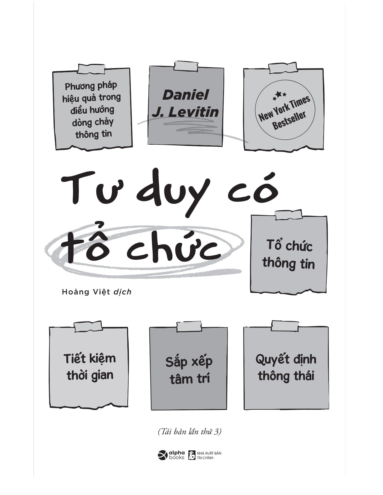 Tư Duy Có Tổ Chức - Phương Pháp Hiệu Quả Trong Điều Hướng Dòng Chảy Thông Tin - 	Daniel Joseph Levitin