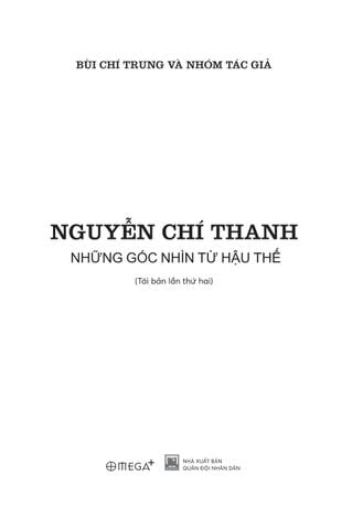  Nguyễn Chí Thanh - Những Góc Nhìn Từ Hậu Thế - 
PGS.TS. Bùi Chí Trung 