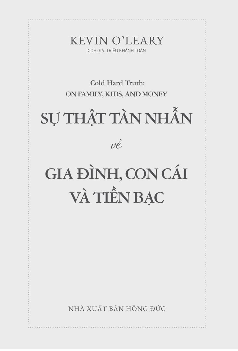 Sự Thật Tàn Nhẫn Về Gia Đình, Con Cái Và Tiền Bạc - Kevin O'Leary