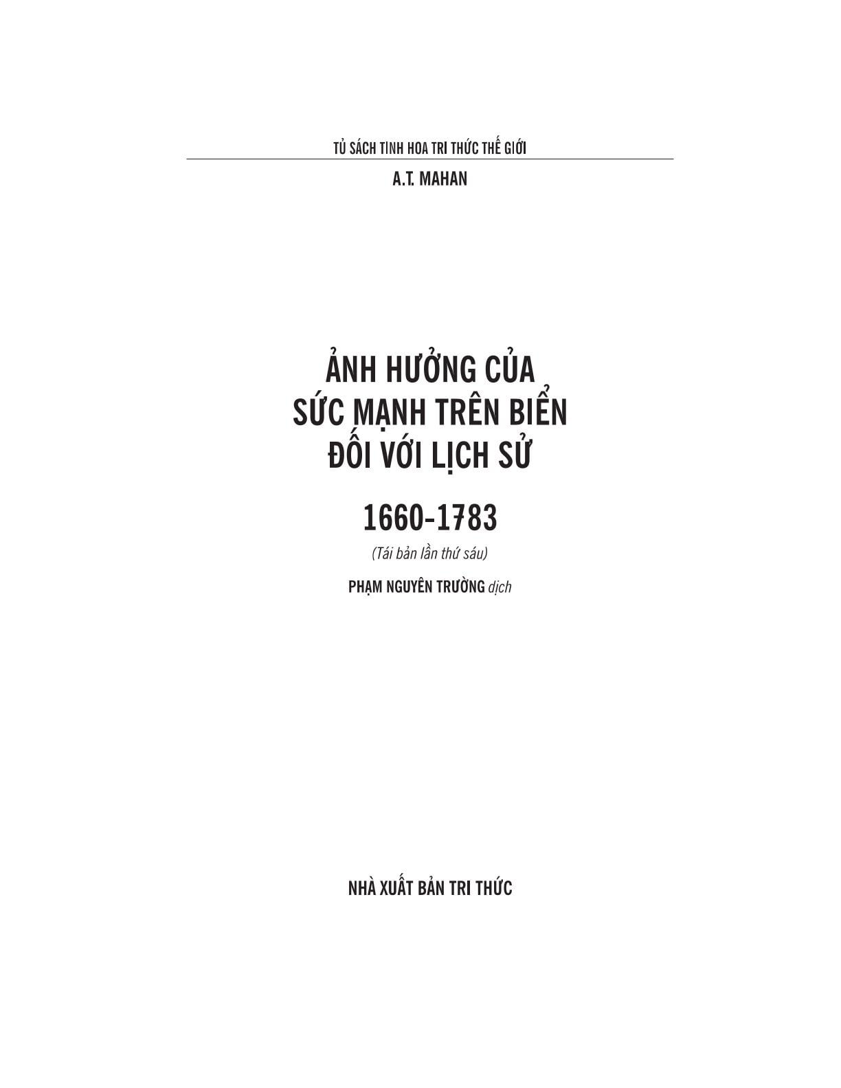 Ảnh Hưởng Của Sức Mạnh Trên Biển Đối Với Lịch Sử 1660-1783 - Alfred Thayer Mahan