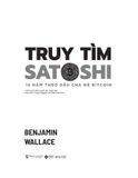  Truy Tìm Satoshi – 15 Năm Theo Dấu Cha Đẻ Bitcoin -  Benjamin Wallace 