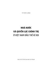 Nhà Nước Và Quyền Lực Chính Trị Ở Việt Nam Đầu Thế Kỉ XIX (Bìa Mềm) - Vũ Đức Liêm