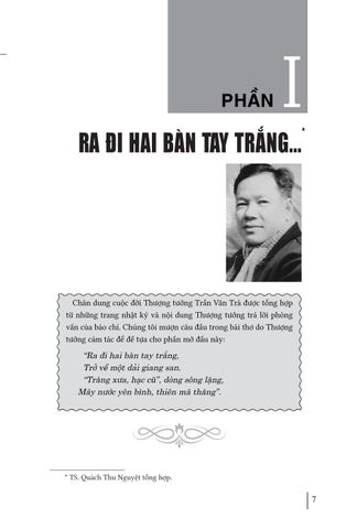  Hồi Ký Thượng Tướng Trần Văn Trà - Hành Trình Từ “ Ra Đi Hai Bàn Tay Trắng ” Đến “ Trở Về Một Dải Giang San ” Và Những Trang Bản Thảo Còn Dang Dở - TS. Quách Thu Nguyệt 