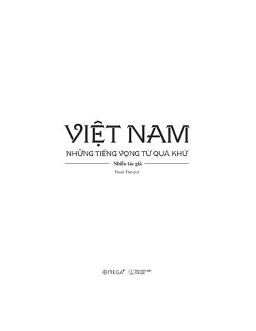  Việt Nam - Những Tiếng Vọng Từ Quá Khứ - Nhiều Tác Giả 