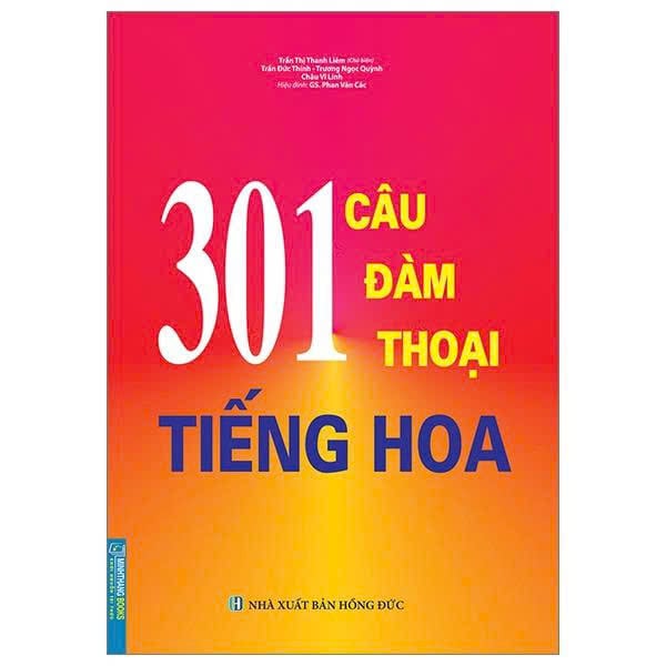 301 Câu Đàm Thoại Tiếng Hoa - Nhiều Tác Giả