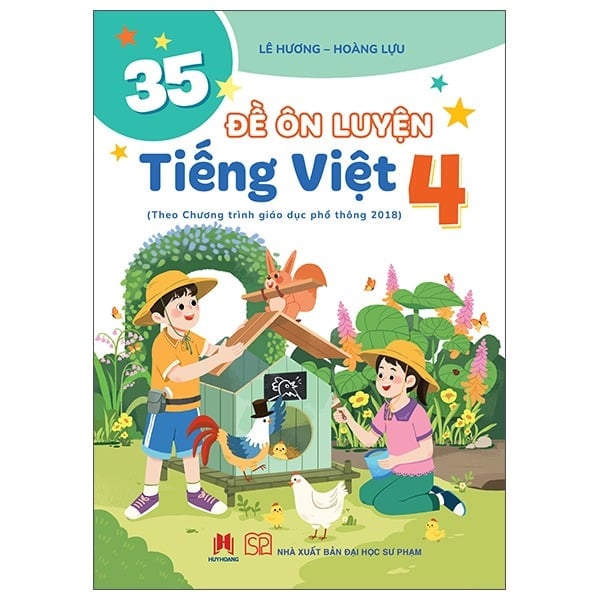 35 Đề Ôn Luyện Tiếng Việt 4  - 
Lê Hương, Hoàng Lựu
