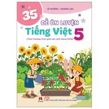  35 Đề Ôn Luyện Tiếng Việt Lớp 5 - Lê Hương, Hoàng Lựu 