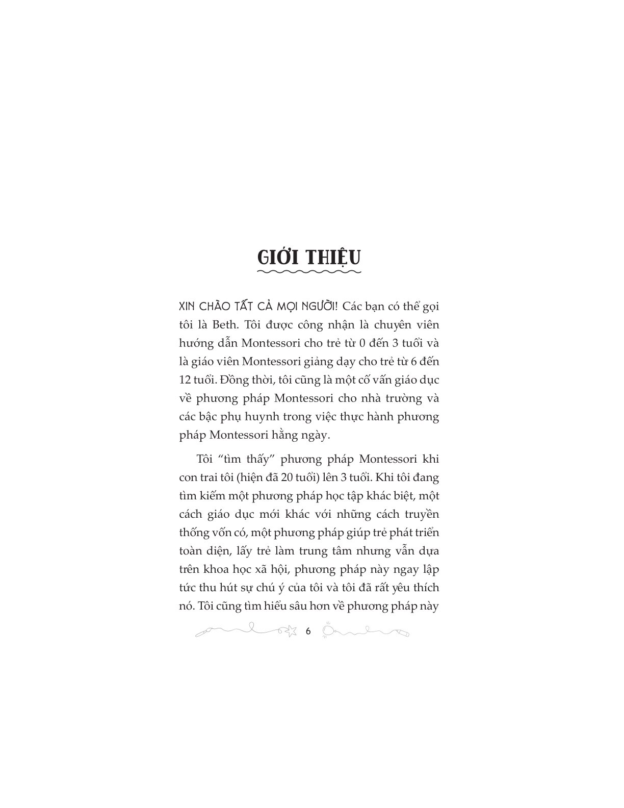 Montessori - Phương Pháp Giáo Dục Sớm Tôn Trọng Tiềm Năng Trẻ - Beth Wood