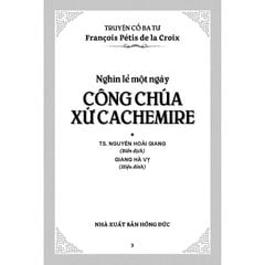 Nghìn Lẻ Một Ngày - Công Chúa Xứ Cachemire - TS. Nguyễn Hoài Giang ; 
Giang Hà Vỵ