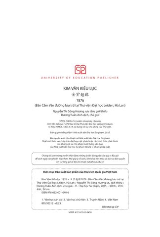  Kim Vân Kiều Lục 金 雲 翹 錄 1876 (Bản Cẩm Văn Đường Lưu Trữ Tại Thư Viện Đại Học Leiden, Hà Lan) - Bìa Cứng - Nguyễn Thị Sông Hương 