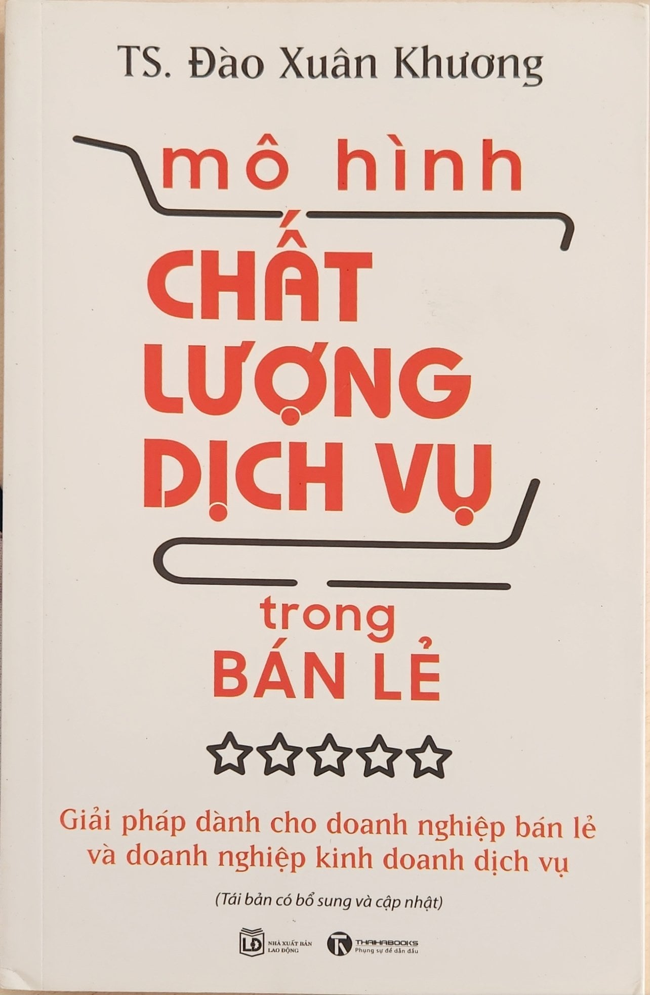 [Trưng Bày] Mô hình chất lượng dịch vụ trong bán lẻ - Giải pháp dành cho DN bán lẻ và DN kinh doanh dịch vụ