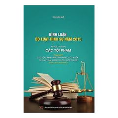 Combo Bình luận Bộ Luật Hình Sự Năm 2015 - Đinh Văn Quế ( Bộ 3 Cuốn )