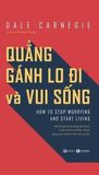  Combo 2 Cuốn ( Đắc Nhân Tâm + Quẳng Gánh Lo Đi Và Vui Sống ) - Dale Carnegie 
