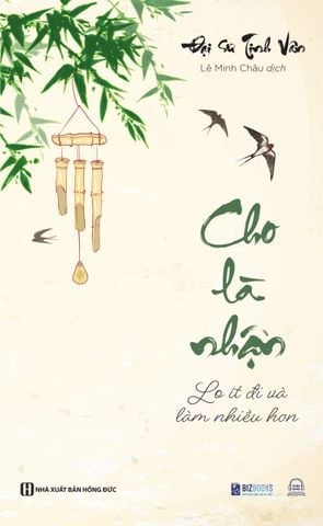 { Trưng Bày } Cho là nhận - Lo Ít Đi Và Làm Nhiều Hơn