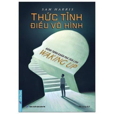  { Trưng Bày } Thức Tỉnh Điều Vô Hình - Sam Harris 