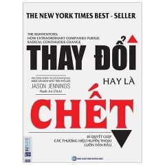 { Trưng Bày } Thay Đổi Hay Là Chết - Bí Quyết Giúp Các Thương Hiệu Huyền Thoại Luôn Dẫn Đầu