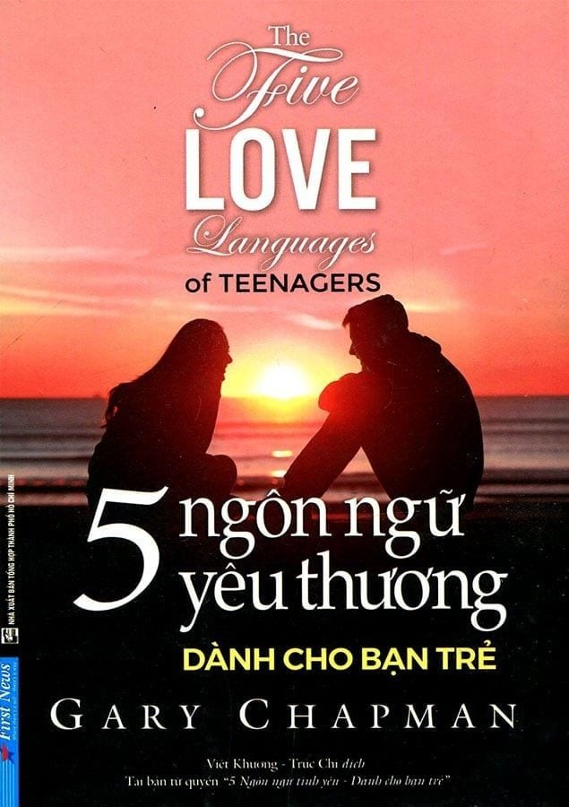  5 Ngôn Ngữ Yêu Thương - Dành Cho Bạn Trẻ - Gary Chapman 