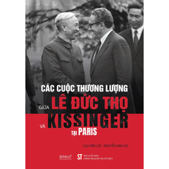 Các Cuộc Thương Lượng Lê Đức Thọ - Bìa Cứng - Kissinger Tại Paris - Lưu Văn Lợi, Nguyễn Anh Vũ