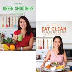 Combo 2 Quyển Green Smoothies - Giảm Cân, Làm Đẹp Da, Tăng Cường Sức Đề Kháng Với 7 Ngày Uống Sinh Tố Xanh + Eat Clean - Ăn Sạch Sống Khỏe - Emma Phạm