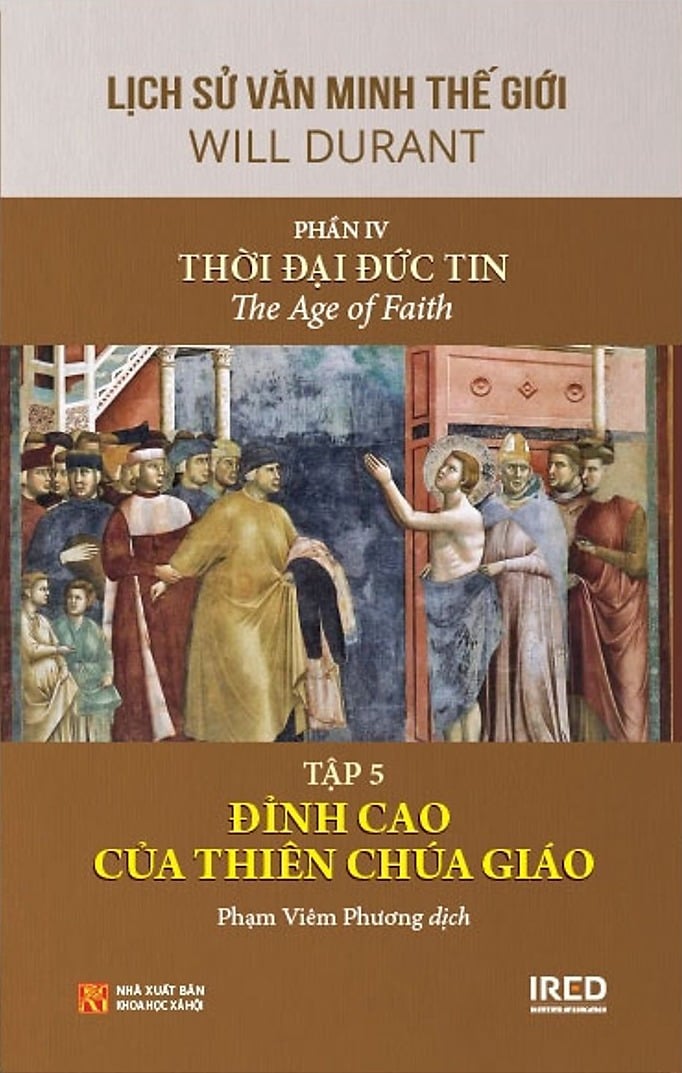 Lịch Sử Văn Minh Thế Giới - Will Durant - Phần IV: Thời Đại Đức Tin - The Age Of Faith