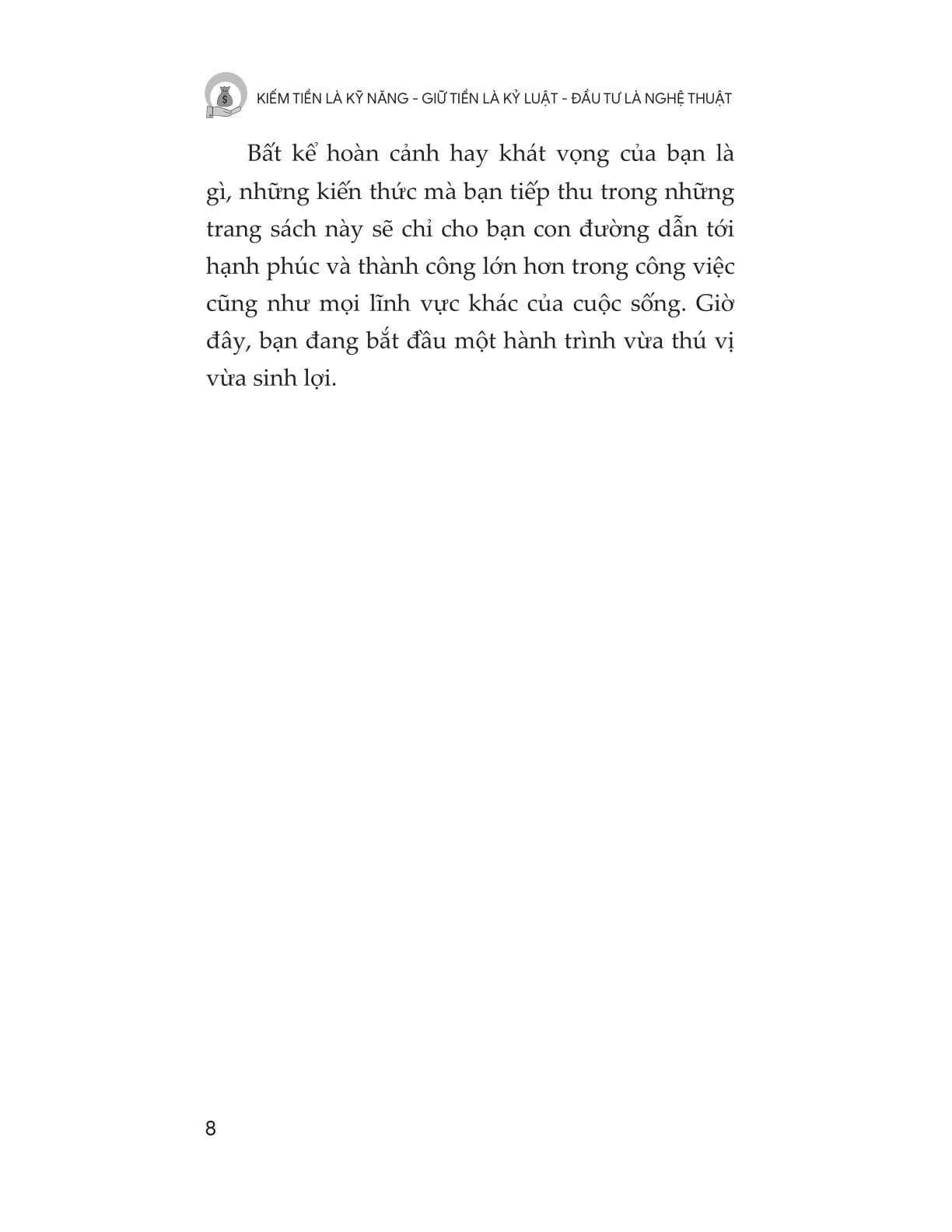 Kiếm Tiền Là Kỹ Năng – Giữ Tiền Là Kỷ Luật – Đầu Tư Là Nghệ Thuật - Brian Tracy