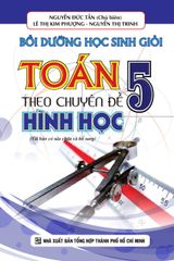 Bồi Dưỡng Học Sinh Giỏi Toán 5 Theo Chuyên Đề Hình Học - Nguyễn Đức Tấn